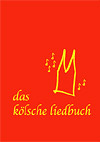 Das k�lsche Liedbuch